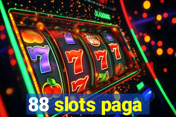 88 slots paga